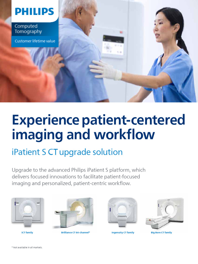 Experience Patient-Centered Imaging and Workflow: Ipatient S CT Upgrade ...