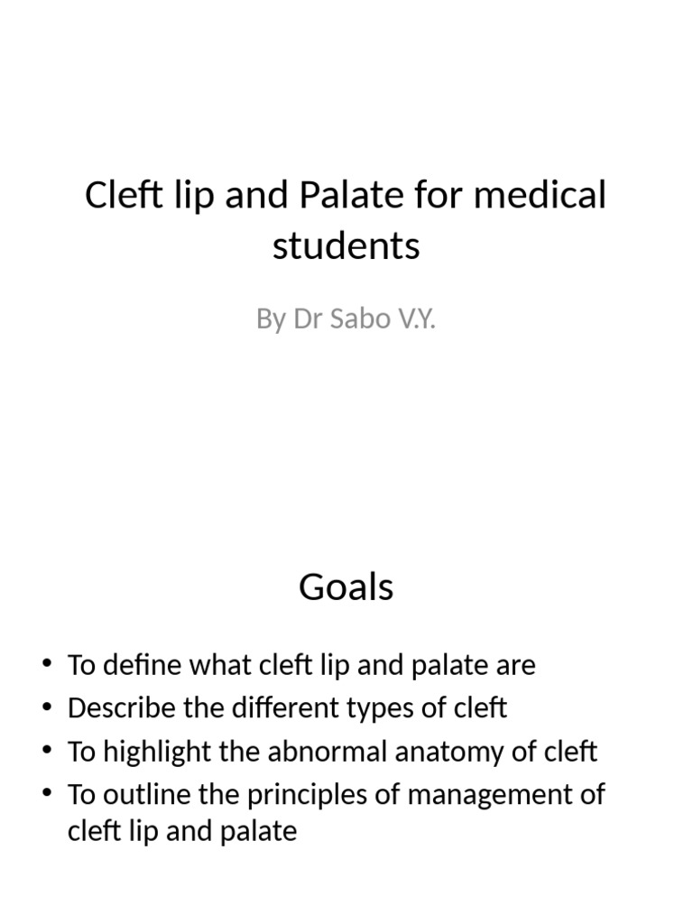 Edited Cleft Lip and Palate For Medical Students | PDF | Diseases And ...