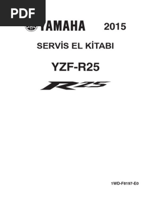 YAMAHA YZF-R25 サービスマニュアル 2015 YAMAHA YZF-R25 サービスマニュアル 2015 YAMAHA YZF-R25 SERVICE