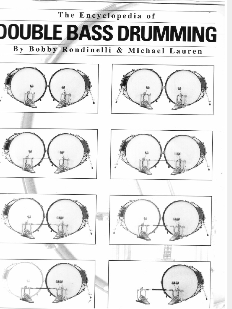 Bobby Rondinelli Michael Lauren Encyclopedia of Double Bass Drumming ...