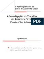 A Investigação no Trabalho do Assistente Social - Pesquisa e Tipos de Pesquisa