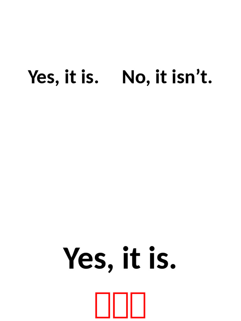 Yes, It Is-No, It Isn't | PDF