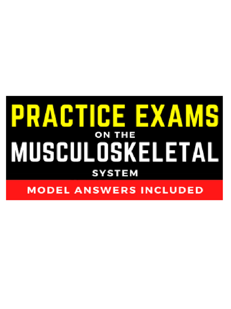 Musculoskeletal System Exam Questions | PDF | Muscle Contraction | Skull