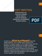 Report Writing: Presented By: Rucha Chavan Neha Gavle Shilpa Shelke Minakshi Sonawane Roopa Naidu