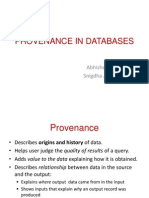 Provenance in Databases: Abhishek Persad Snigdha Aggarwal