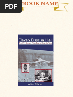 【aya】 Eleven Days in Hell The 1974 Carrasco Prison Siege in