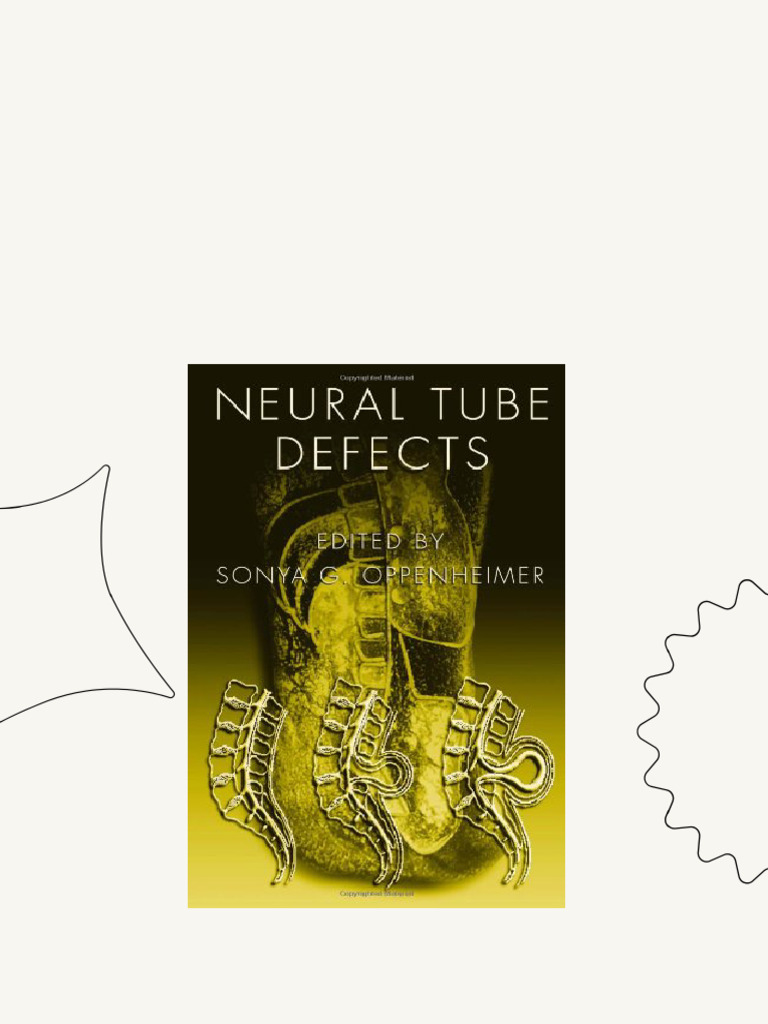 Neural Tube Defects 1st Edition Sonya G. Oppenheimer Download | PDF ...
