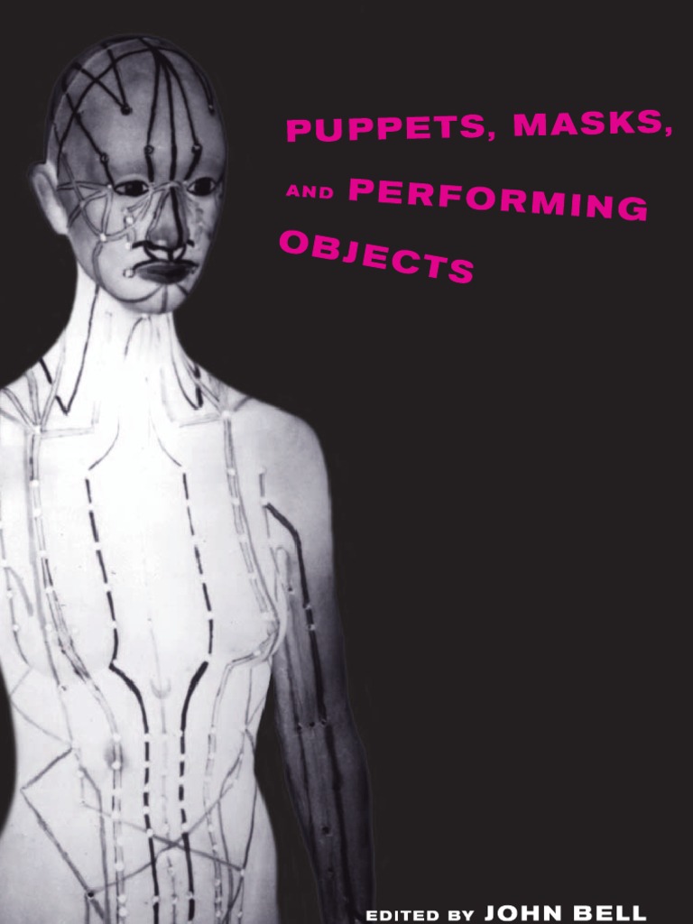 Puppets, Masks, and Performing Objects PDF Puppetry Mask