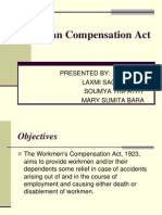 Workman Compensation Act: Presented By: Laxmi Sagar Rout Soumya Tripathy Mary Sumita Bara