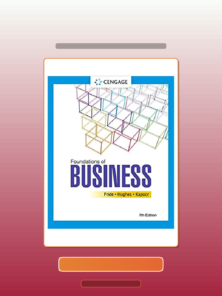Foundations of Business 7th Edition by William M Pride