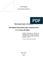 Recreação para 6 À 10 Anos de Idade.