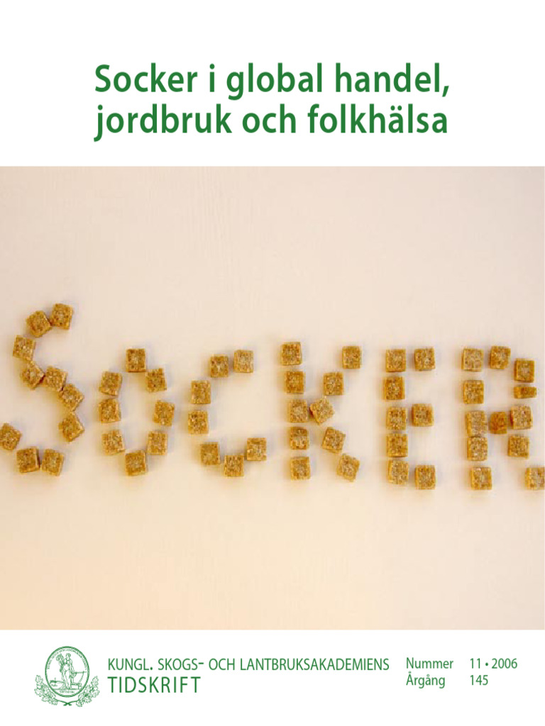 KSLAT 2006 11 Socker I Global Handel Jordbruk Och Folkhälsa | PDF