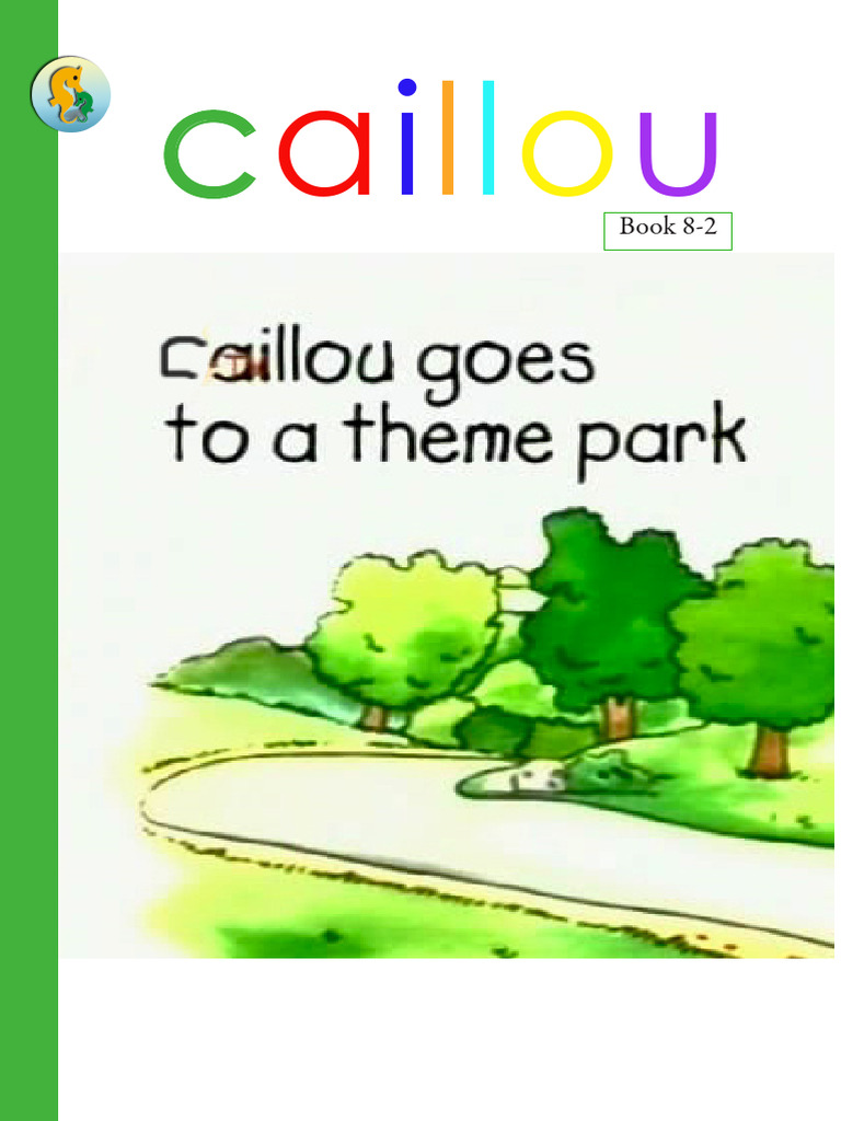 8-2 Caillou Goes To A Theme Park | PDF