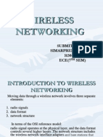 Wireless Networking: Submitted by Simarpreet Aulakh 513044639 ECE (7 Sem)