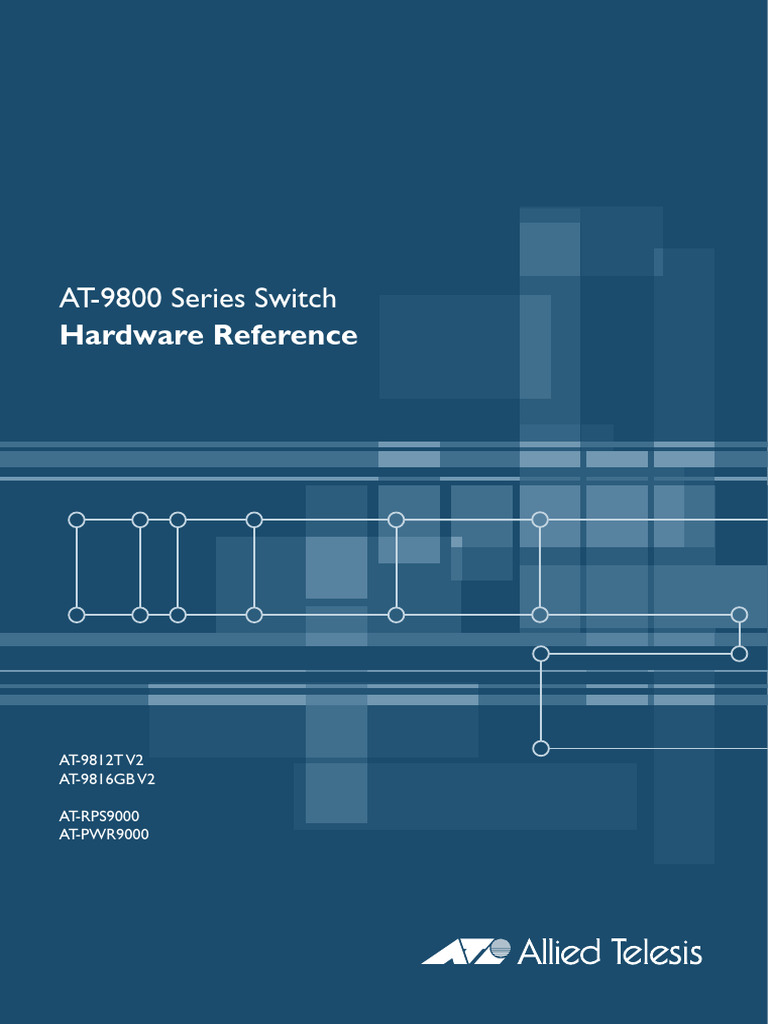 AT-9800 Series Switch Hardware Guide | PDF | Network Switch | Computer ...