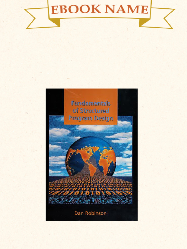 Fundamentals of Structured Program Design 2nd Edition Dan Robinson PDF ...