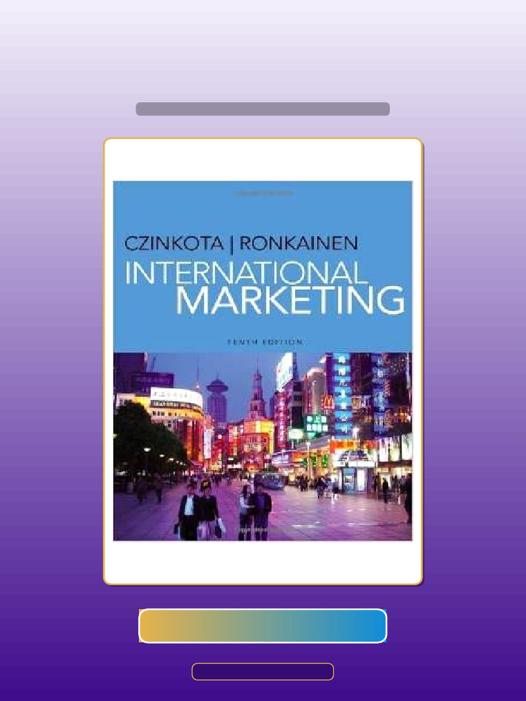 International Marketing 10th Edition Michael Czinkota | PDF