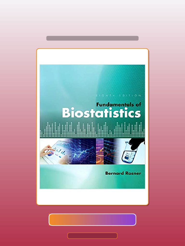 Fundamentals of Biostatistics 8th Edition by Bernard Rosner | PDF