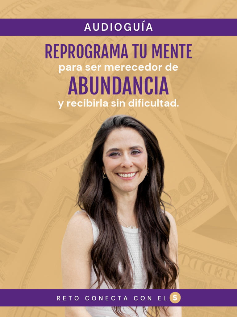 Reprograma tu mente para la abundancia | PDF | Mente