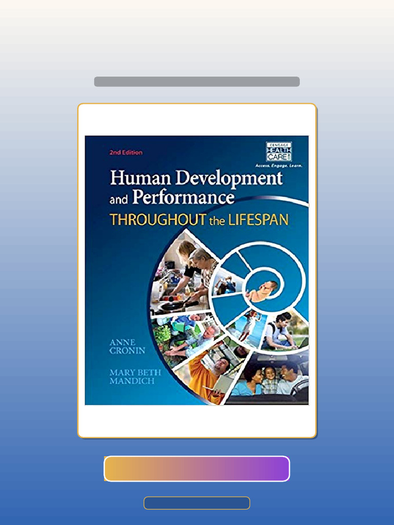 Human Development and Performance Throughout The Lifespan 2nd Edition ...