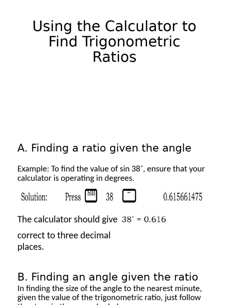 Using The Calculator To Find Trigonometric Ratios | PDF