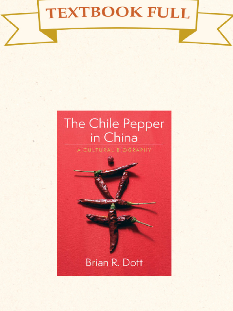 The Chile Pepper in China 1st Edition Brian R. Dott Download | PDF ...