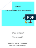 And How To Deal With It Effectively: Stress!