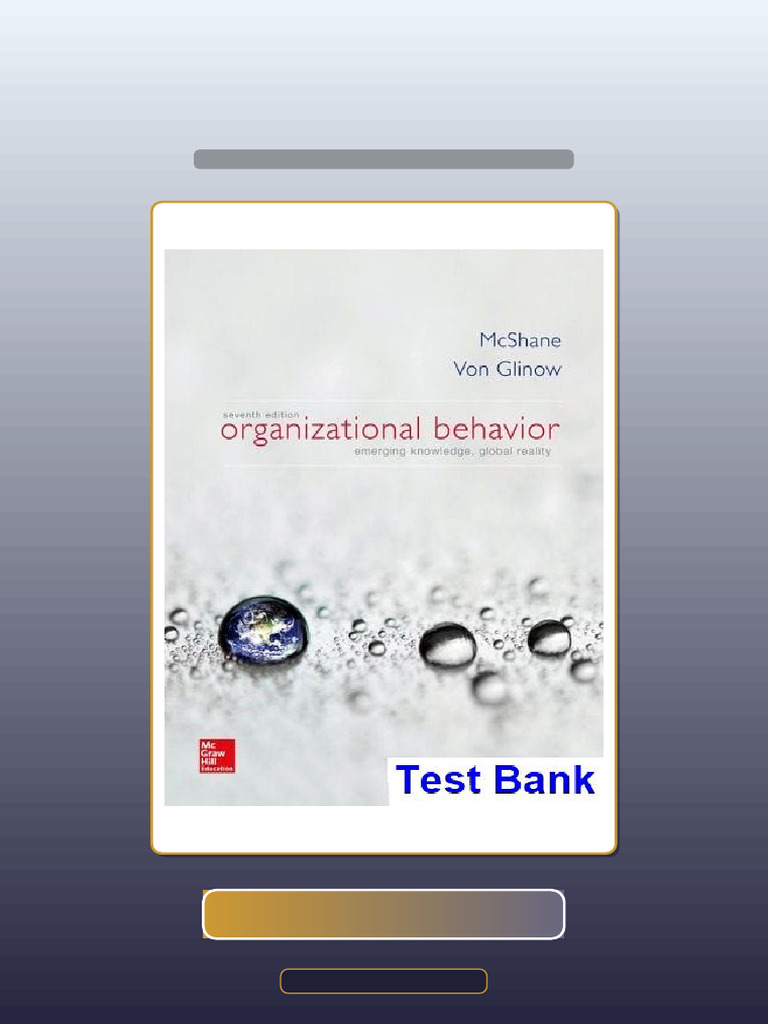 Organizational Behavior Emerging Knowledge Global Reality 7th Edition