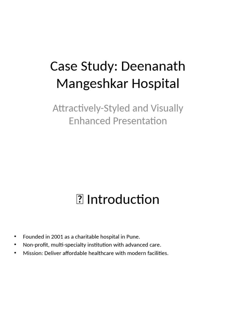 Deenanath Hospital Case Study Enhanced Visual | PDF