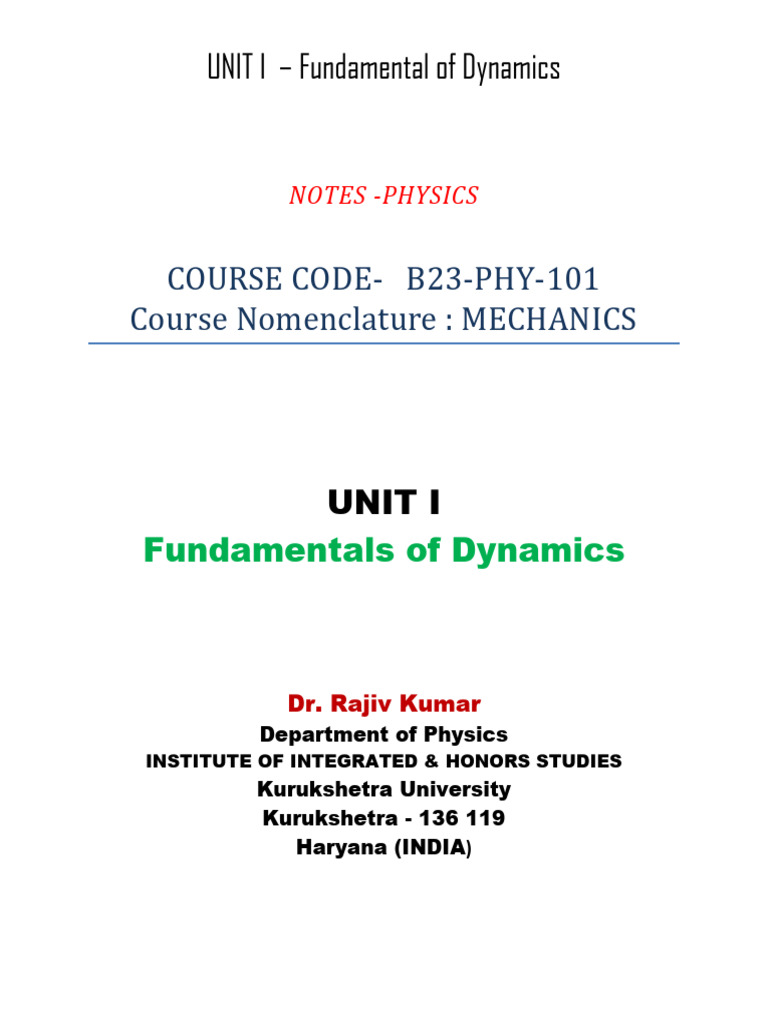 Unit I - Fundamentals of Dynamics-NOTES | PDF