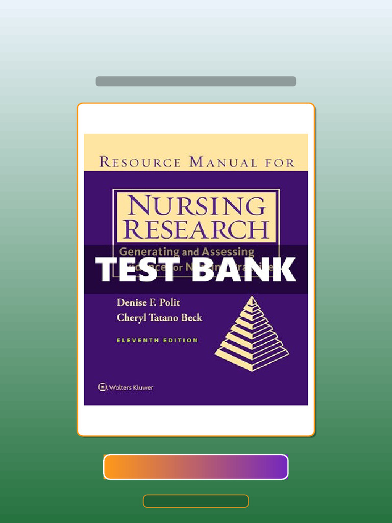 Nursing Research Generating and Assessing Evidence For Nursing