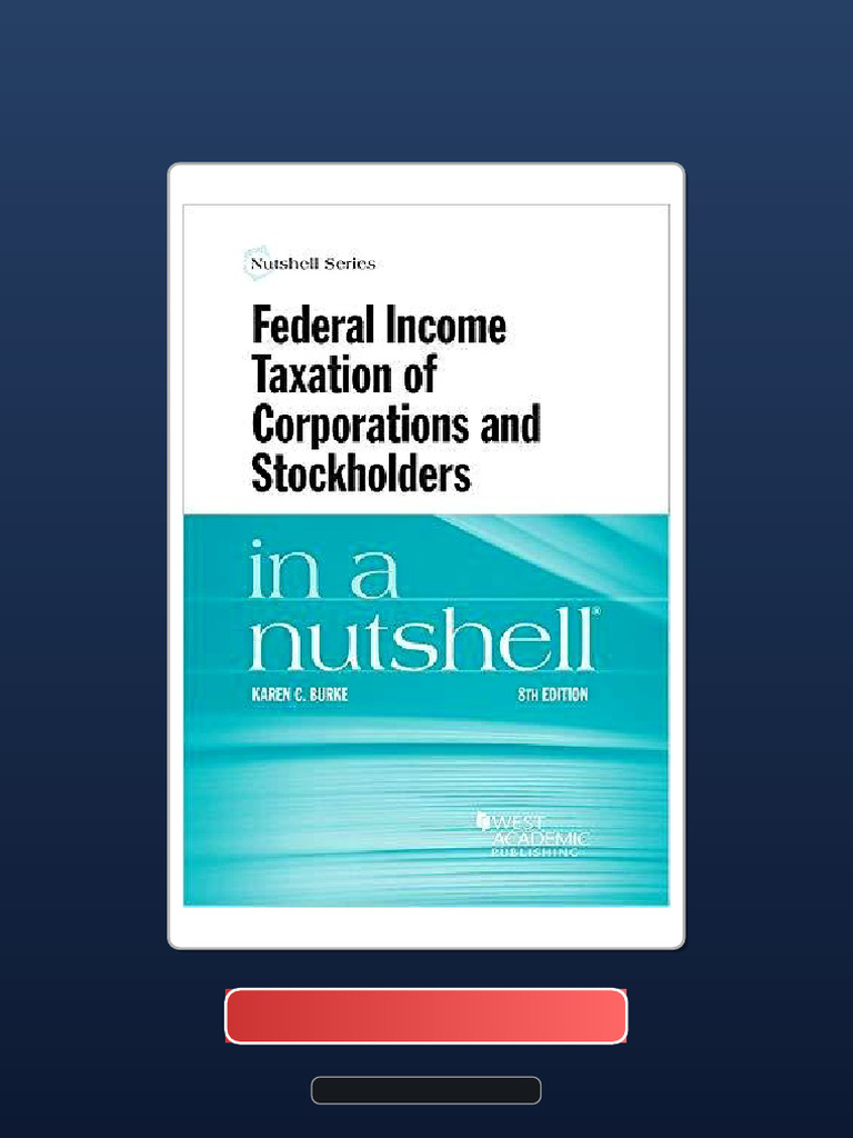 Federal Income Taxation of Corporations and Stockholders in A Nutshell ...