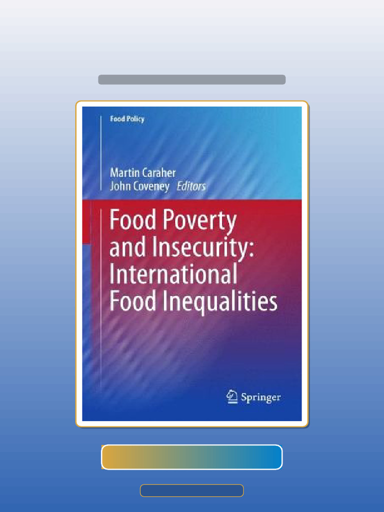 Real Test Bank Food Poverty and Insecurity International Food ...
