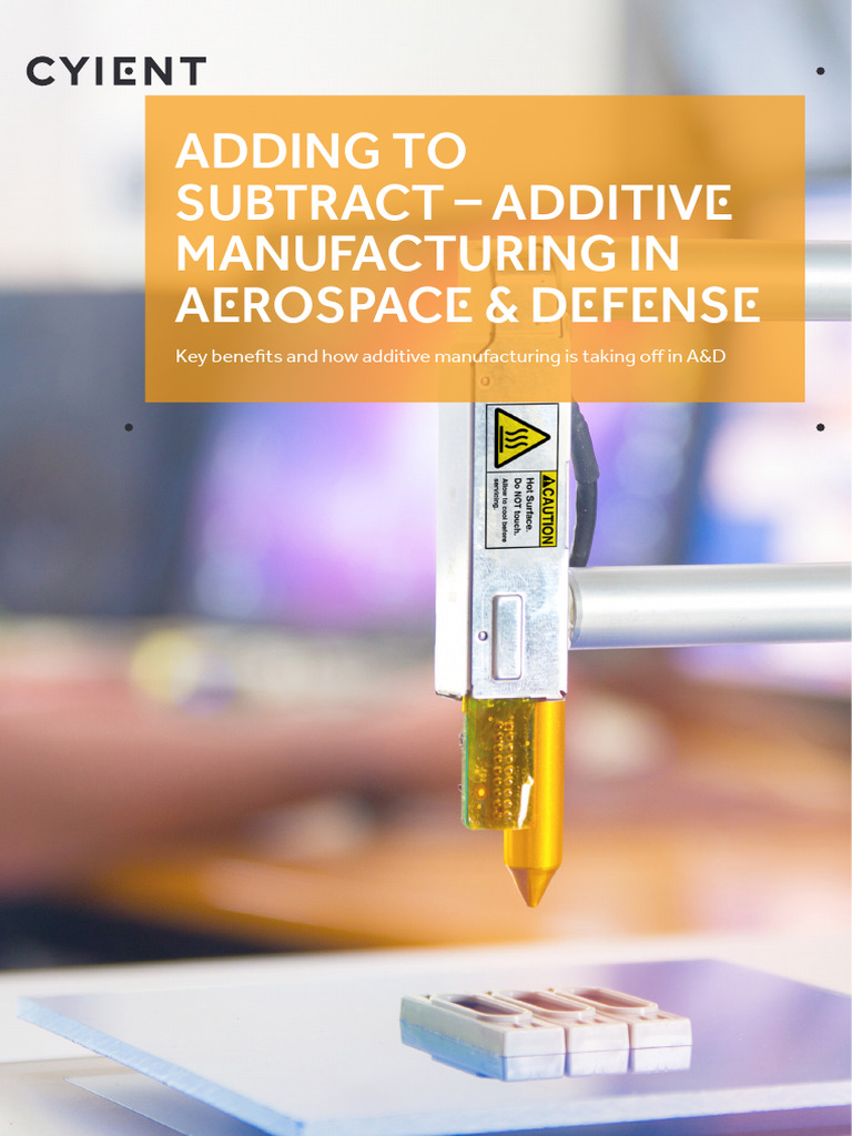 Additive Manufacturing in Aerospace & Defense | PDF | 3 D Printing ...