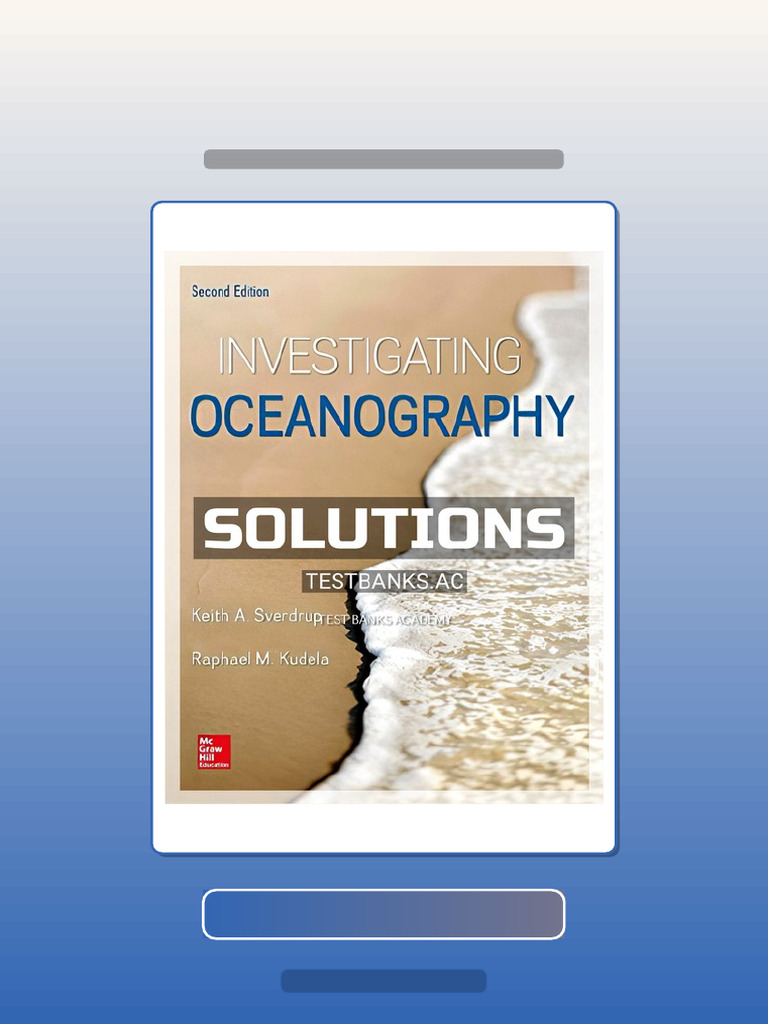 Solutions Manual For Investigating Oceanography 2nd Edition by Sverdrup