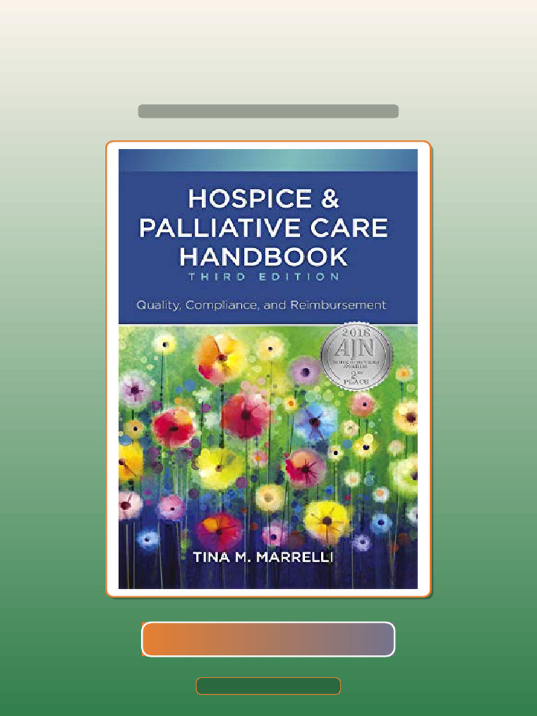 Hospice Palliative Care Handbook Third Edition Quality Compliance and ...