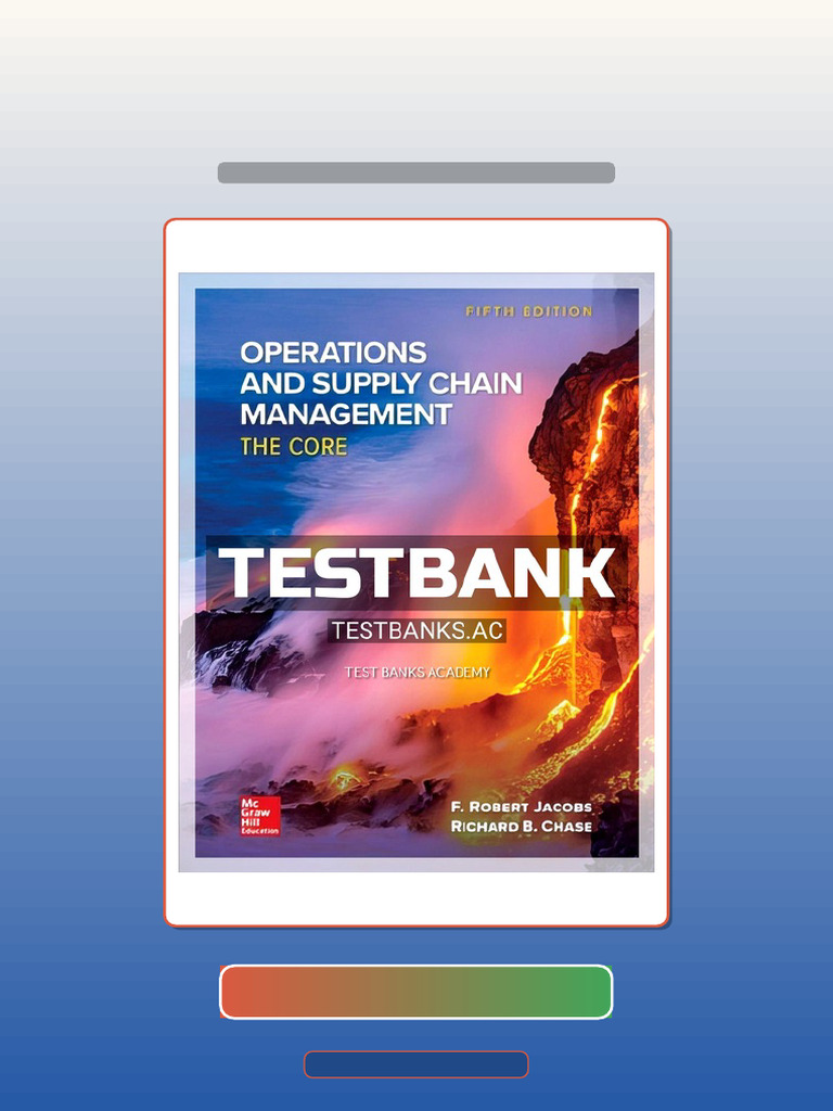 Test Bank For Operations and Supply Chain Management 5th Edition by ...