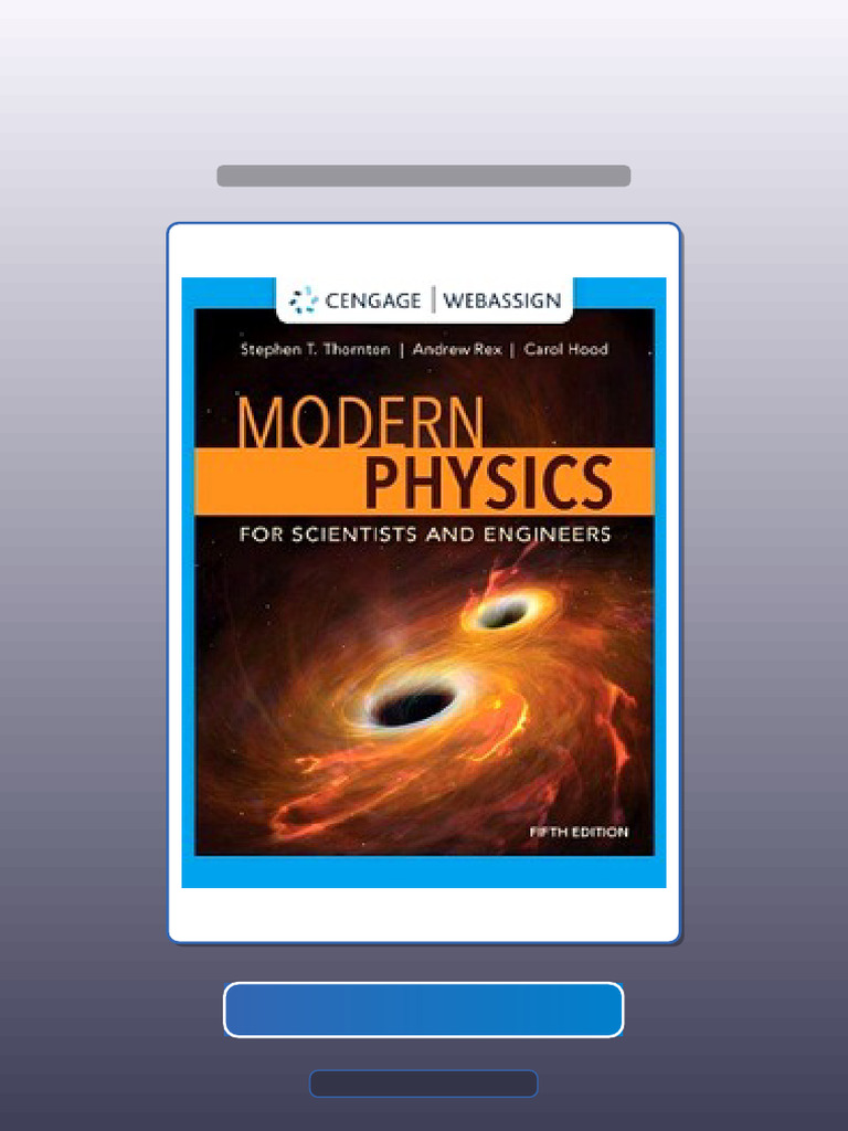 Modern Physics For Scientists and Engineers 5th Edition Unlocked Test ...