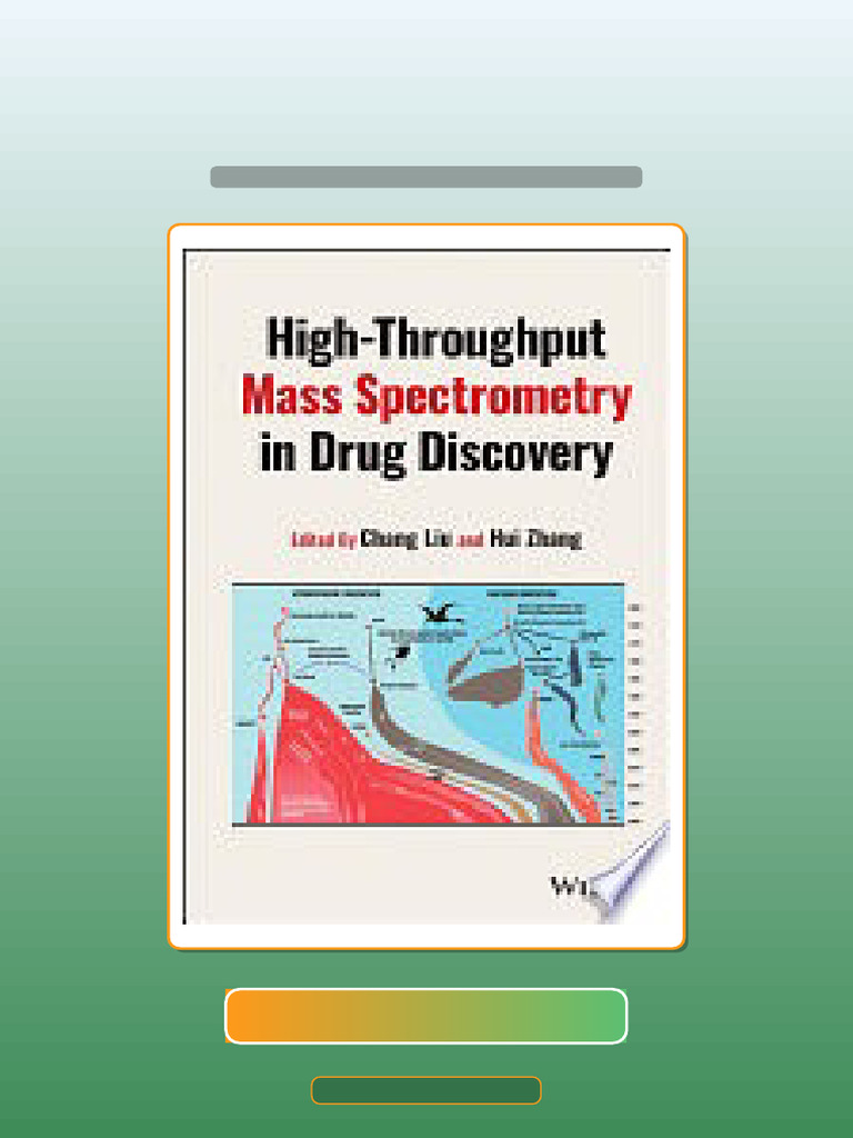 HighThroughput Mass Spectrometry in Drug Discovery 1 Edition Chang Liu ...