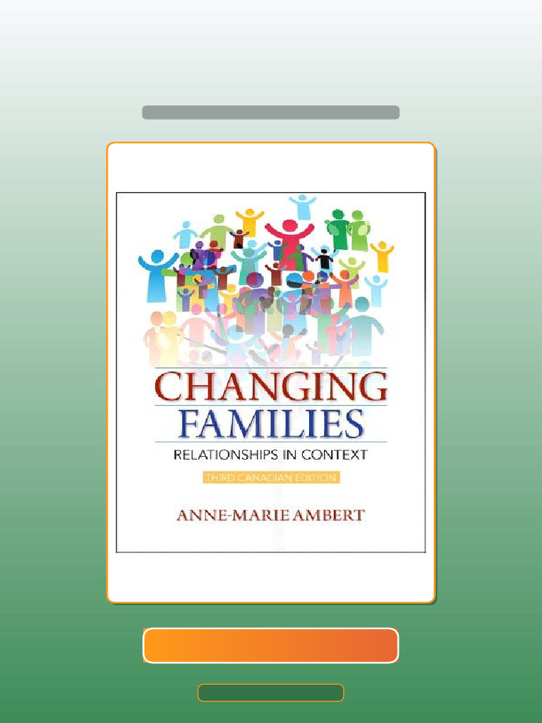 Changing Families Relationships in Context 3rd Edition AnneMarie Ambert ...