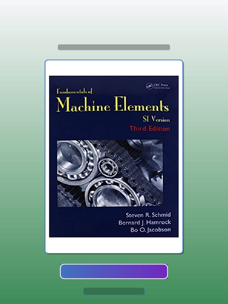 Fundamentals of Machine Elements 1st Schmid Instructor Test Bank | PDF ...