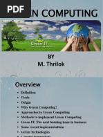 Green Computing: BY M. Thrilok