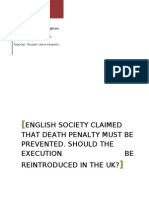 English Society Claimed That Death Penalty Must Be Prevented. Should The Execution Be Reintroduced in The Uk?