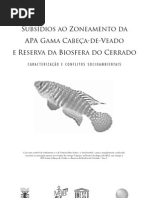Subsidios Ao Zoneamento Da Apa Gama Cabeca de Veado E Reserva Da Biosfera Do Cerrado