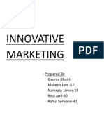 Innovative Marketing: - Prepared by Gaurav Bhoi-6 Mukesh Jain - 17 Namrata James-18 Rina Jani-40 Rahul Sonvane-47