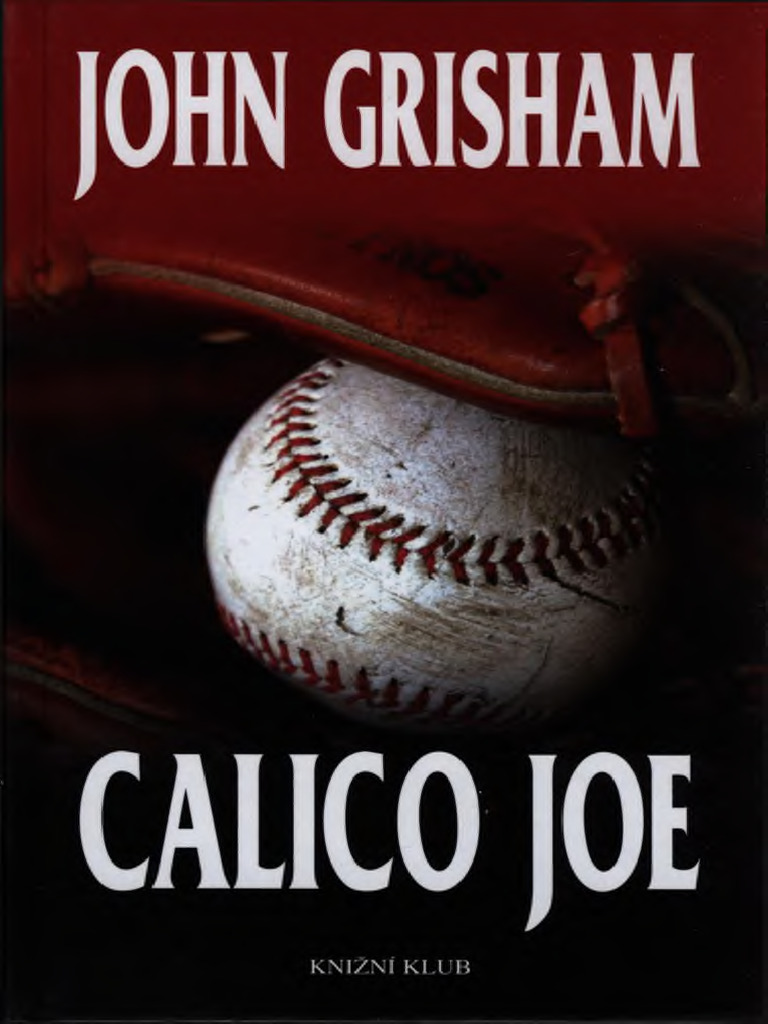 John Grisham - Calico Joe | PDF