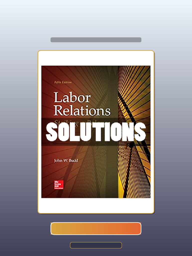 Solutions Labor Relations Striking A Balance 5 Ed Budd Ebook and ...