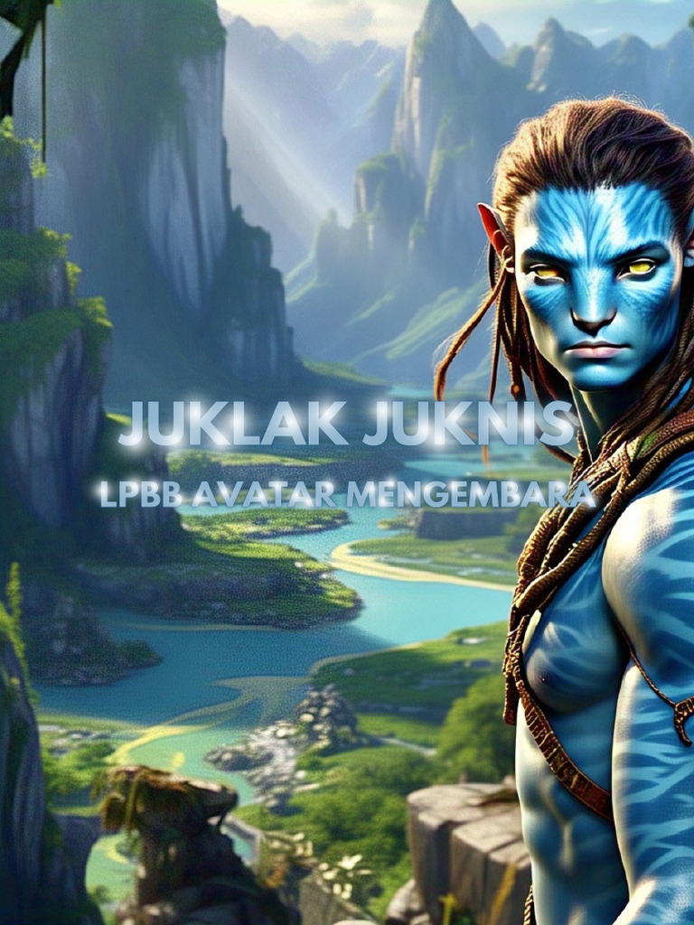 Juklak Juknis LPBB Avatar Mengembara | PDF