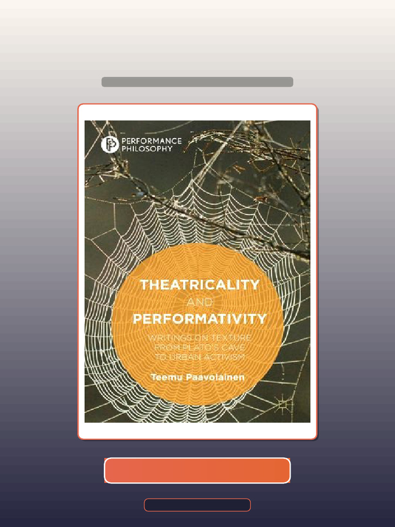 Theatricality and Performativity 1st Edition Teemu Paavolainen Download ...