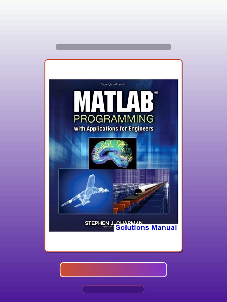 MATLAB Programming With Applications For Engineers 1st Edition Chapman ...